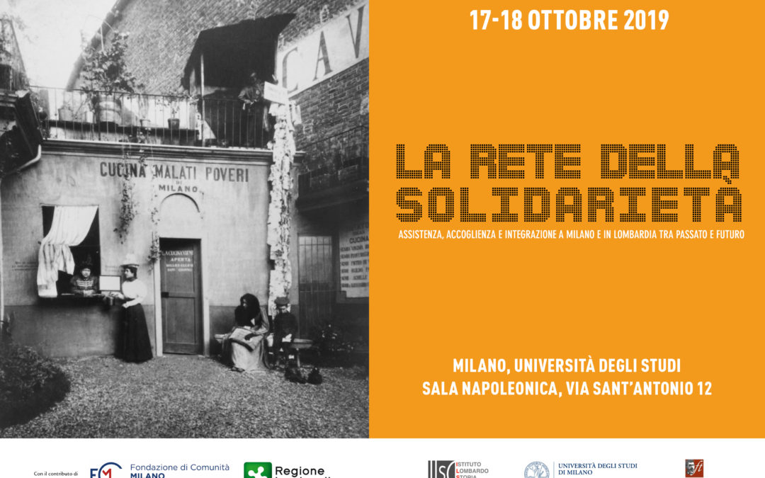 La rete della solidarietà. Assistenza, accoglienza e integrazione a Milano e in Lombardia tra passato e futuro.